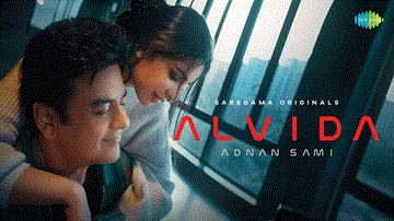अलविदा Alvida Lyrics - Adnan Sami
