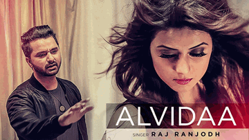 Alvida Lyrics - Raj Ranjodh