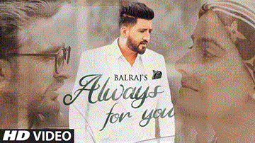 Always For You Lyrics - Balraj | Punjabi Song