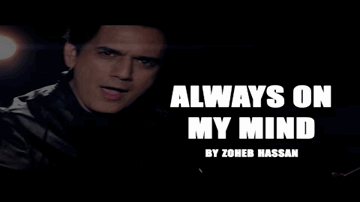 Always On My Mind Lyrics - Zoheb Hassan