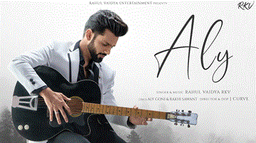 Aly Lyrics - Rahul Vaidya