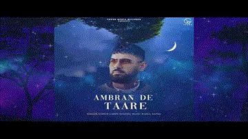 Ambran De Taare Lyrics - Garry Sandhu | Punjabi Song