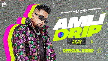 Amli Drip Lyrics - A Kay | Punjabi Song