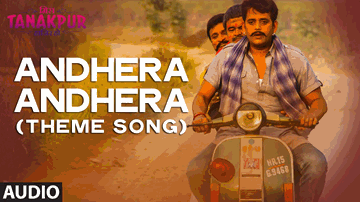 Andhera Andhera Lyrics - Om Puri | Sanjay Mishra | Ravi Kissen | Sudheer Rikhari