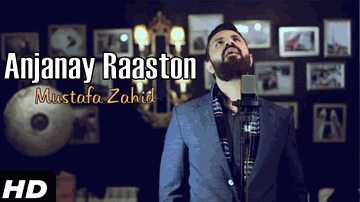 Anjanay Raaston Lyrics - Mustafa Zahid