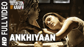 Ankhiyaan Lyrics - Randeep Hooda | Kajal Aggarwal | Kanika Kapoor