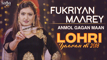 Anmol Gagan Maan : Fukriyan Maarey Lyrics - Anmol Gagan Maan | Punjabi Song