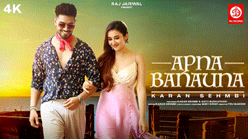 Apna Banauna Lyrics - Karan Sehmbi | Punjabi Song