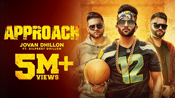 Approach Lyrics - Jovan Dhillon | Punjabi Song