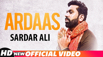 Ardaas Lyrics - Sardar Ali | Punjabi Song
