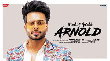 Arnold Lyrics - Mankirt Aulakh | Nav Sandhu | Punjabi Song