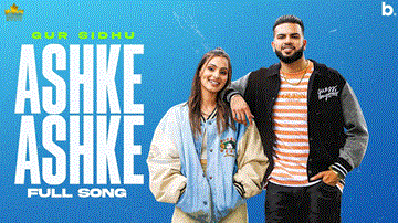 Ashke Ashke Lyrics - Gur Sidhu | Navi Brar | Punjabi Song