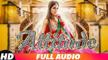 Attitude Lyrics - Ruby Khurana | Punjabi Song