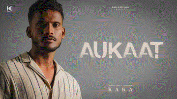 Aukaat Lyrics - Kaka | Punjabi Song
