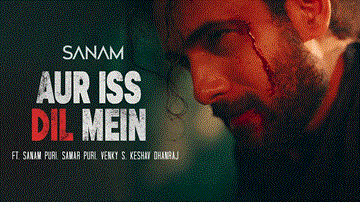 Aur Is Dil Mein Lyrics - Sanam Puri