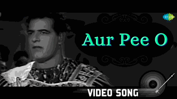 Aur Pee Aye Yaar Lyrics - Aruna Irani | Prithviraj Kapoor | Nadira | Usha Khanna