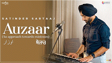 Auzaar Lyrics - Satinder Sartaj | Punjabi Song