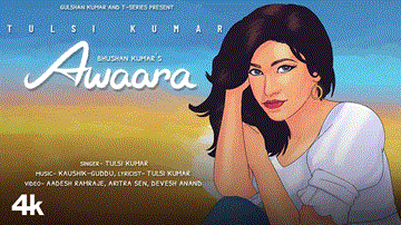 Awaara Lyrics - Tulsi Kumar
