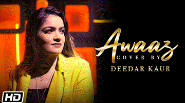 Awaaz Lyrics - Deedar Kaur | Punjabi Song