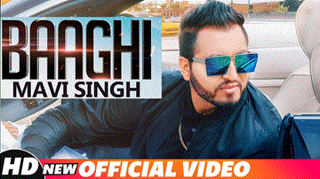 Baaghi Lyrics - Mavi Singh | Punjabi Song