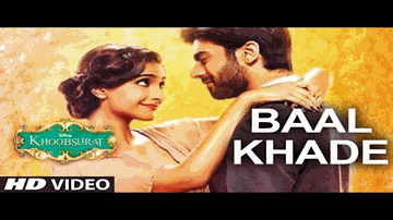 Baal Khade Lyrics - Sonam Kapoor | Fawad Afzal Khan | Sunidhi Chauhan