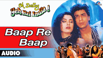 Baap Re Baap Lyrics - Shahrukh Khan | Anupam Kher | Amrish Puri | Javed Jaffrey | Shankar Mahadevan