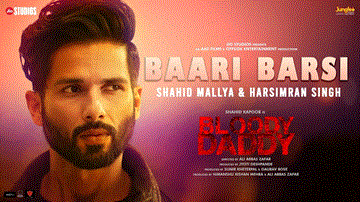 Baari Barsi Lyrics - Shahid Kapoor | Diana Penty | Shahid Mallya | Harsimran Singh