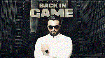Back In Game Lyrics - Aarsh Benipal | Punjabi Song