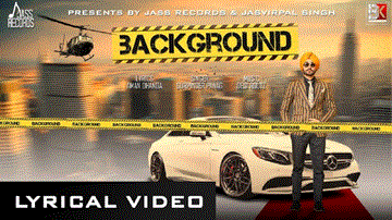 BackGround Lyrics - Gurpinder Panag | Punjabi Song