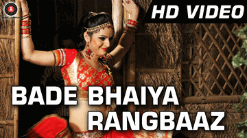 Bade Bhaiya Rangbaaz Lyrics - Hemant Pandey | Deepraj Rana | Swara Bhaskar | Amit Mishra
