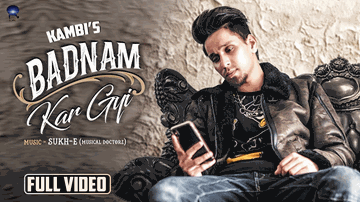 Badnam Kar Gayi Lyrics - Kambi | Punjabi Song