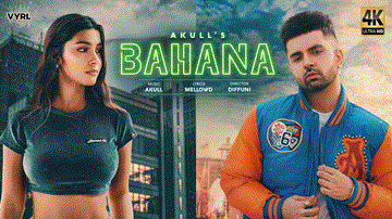 Bahana Lyrics - Akull | Punjabi Song