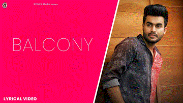 Balcony Lyrics - Romey Maan | Punjabi Song