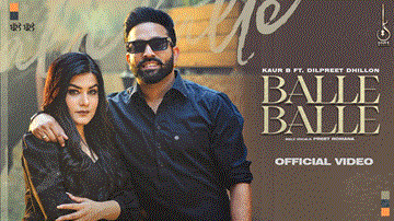 Balle Balle Lyrics - Preet Romana | Kaur B | Punjabi Song