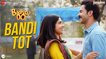 बंदी टोट Bandi Tot Lyrics - Rajkummar Rao | Bhumi Pednekar | Ankit Tiwari | Nikhita Gandhi