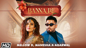 Banna Re Lyrics - Mellow D | Manesha A Agarwal | Punjabi Song
