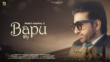 Bapu Lyrics - Preet Harpal | Punjabi Song