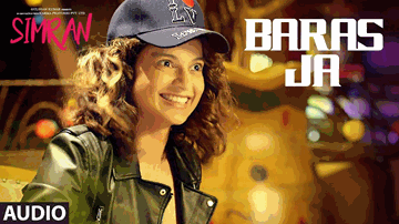 Baras Ja Lyrics - Kangna Ranaut | Catherine Dyer | Mark Justice | Mohit Chauhan