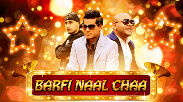 Barfi Naal Chaa (Title) Lyrics - Dr zeus | G Sharmila | G Kaur