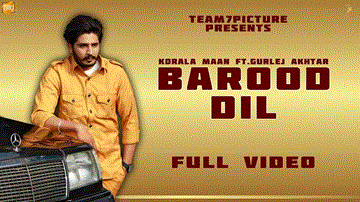 Barood Dil Lyrics - Mahi Sharma | Korala Maan | Gurlej Akhtar | Punjabi Song