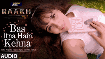 Bas Itna Hain Kehna Lyrics - Vir Das | Shaad Randhawa | Richa Chadha | Sonu Nigam
