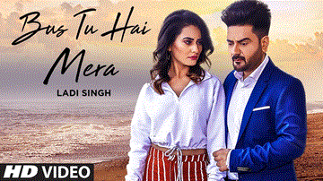 Bas Tu Hai Mera Lyrics - Ladi Singh | Neetu Bhalla | Punjabi Song