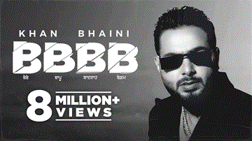 Bbbb Lyrics - Khan Bhaini | Punjabi Song