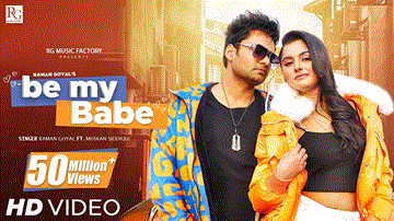 Be My Babe Lyrics - Raman Goyal | Punjabi Song