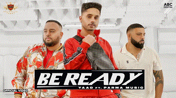 Be Ready Lyrics - Yaad | Punjabi Song