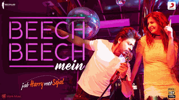 Beech Beech Mein Lyrics - Anushka Sharma | Shah Rukh Khan | Arijit Singh | Shalmali Kholgade