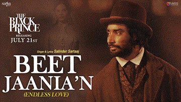 Beet Jaaniaã¢Â‚¬Â„¢N (Endless Love) Lyrics - Satinder Sartaaj | Dee Ajayi