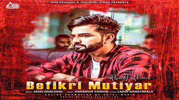 Befikri Mutiyar Lyrics - Jassi Dhaliwal | Punjabi Song