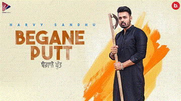 Begane Putt Lyrics - Harvy Sandhu | Punjabi Song