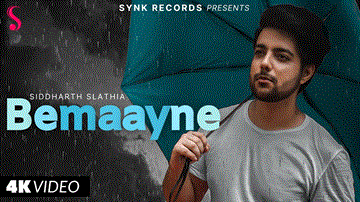 Bemaayne Lyrics - Siddharth Slathia